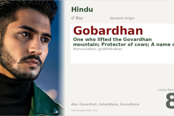Gobardhan Name Meaning — Sanskrit Origin, Boy Name & Details (2025)