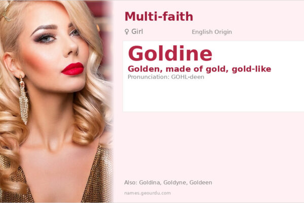 Goldine Name Meaning — Origin, Gender & Details (2025)
