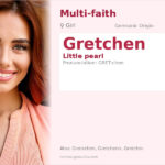 Gretchen Name Meaning and Details