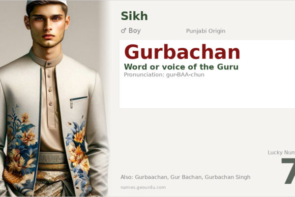 Gurbachan Name Meaning — Punjabi Origin, Boy Name & Details (2025)