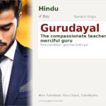 Gurudayal Name Meaning and Details