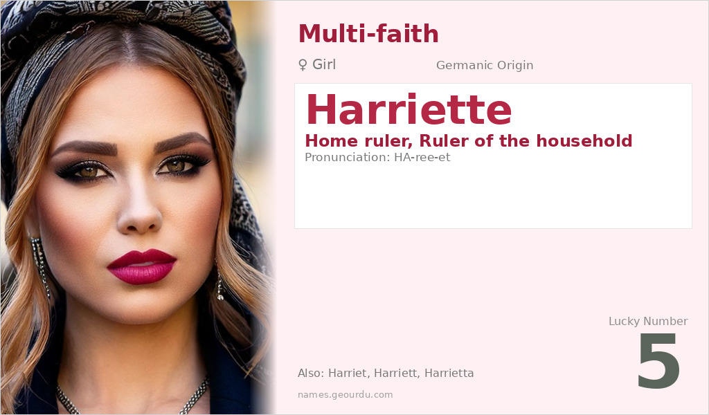 Harriette Name Meaning and Details