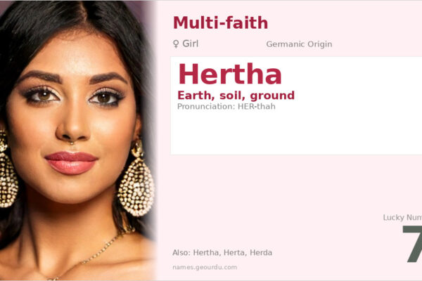 Hertha Name Meaning — Germanic Origin, Girl Name & Details (2025)