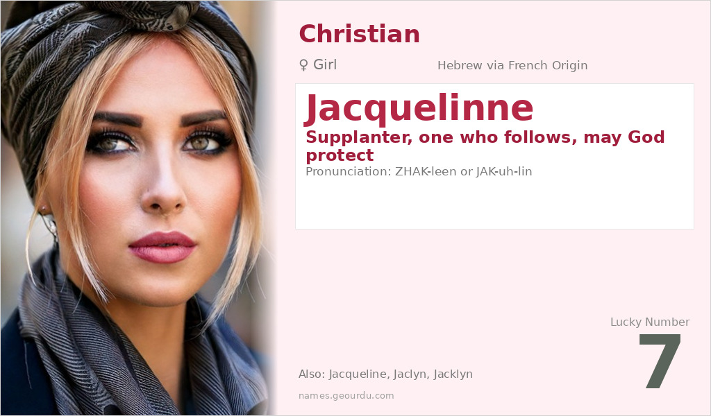 Jacquelinne Name Meaning and Details