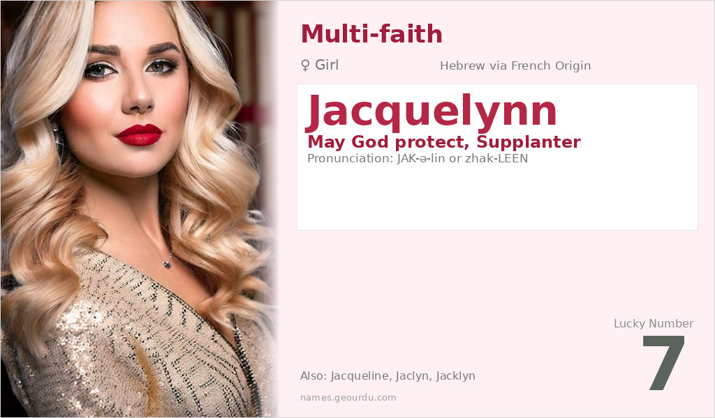 Jacquelynn Name Meaning and Details