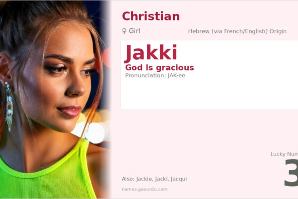 Jakki Name Meaning — Origin, Gender & Details (2025)