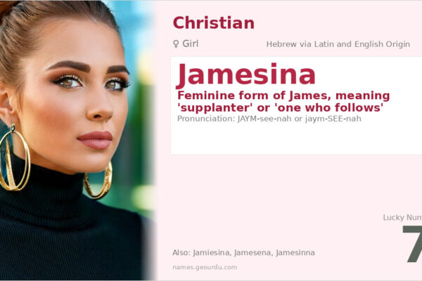 Jamesina Meaning — Hebrew Origin, Feminine Form & Details (2025)