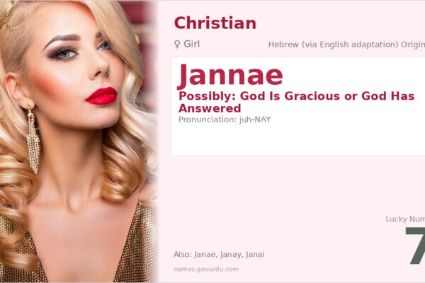 Jannae Name Meaning — Origin, Gender & Details (2025)