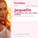 Jaquelin Name Meaning and Details