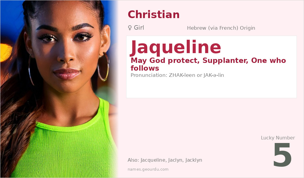 Jaqueline Name Meaning and Details