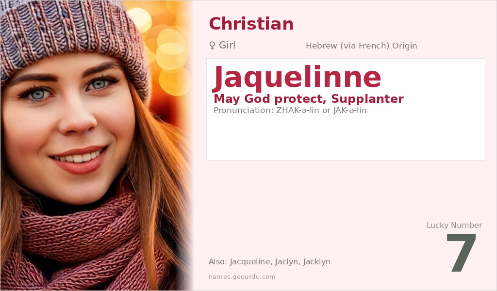Jaquelinne Name Meaning and Details
