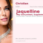 Jaquelline Name Meaning and Details