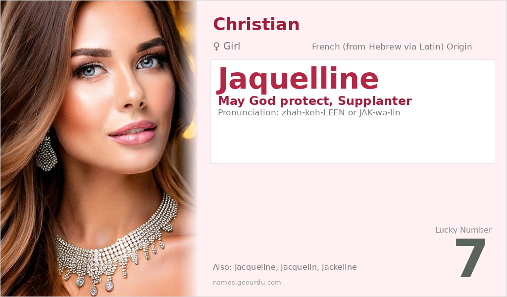 Jaquelline Name Meaning and Details