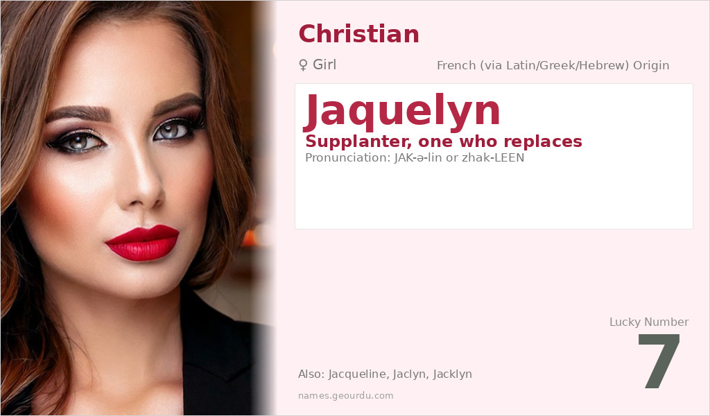 Jaquelyn Name Meaning and Details