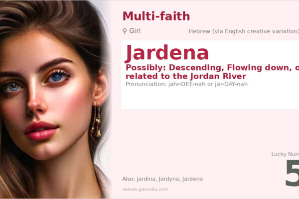 Jardena Name Meaning — Origin, Gender & Details (2025)