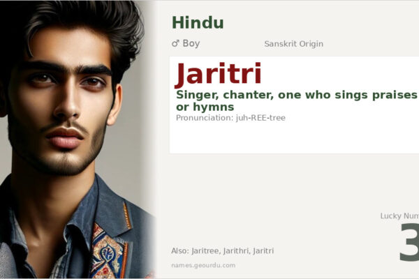 Jaritri Name Meaning — Sanskrit Origin, Boy Name & Details (2025)