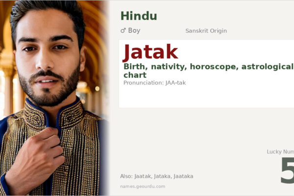 Jatak Name Meaning — Sanskrit Origin, Boy Name & Astrological Significance (2025)
