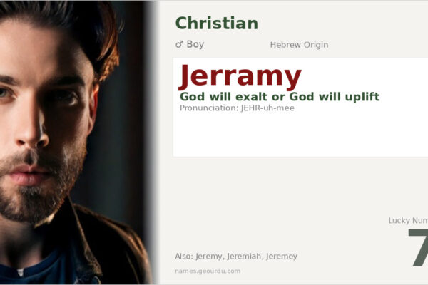 Jerramy Name Meaning — Hebrew Origin, Boy Name & Details (2025)