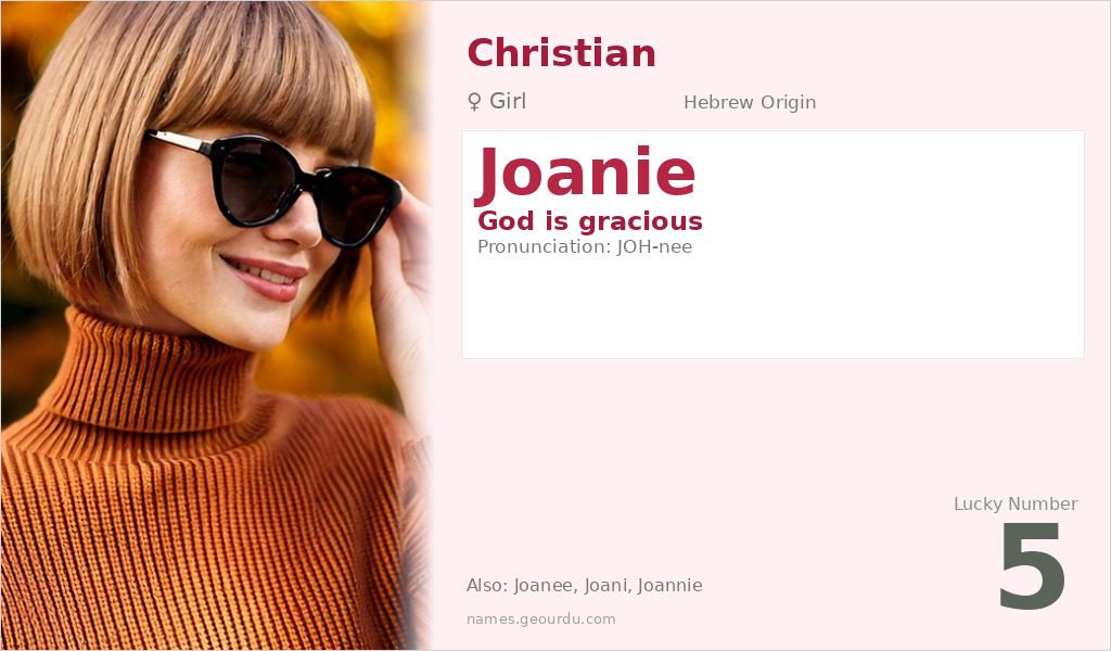 Joanie Name Meaning and Details
