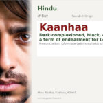 Kaanhaa Name Meaning and Details