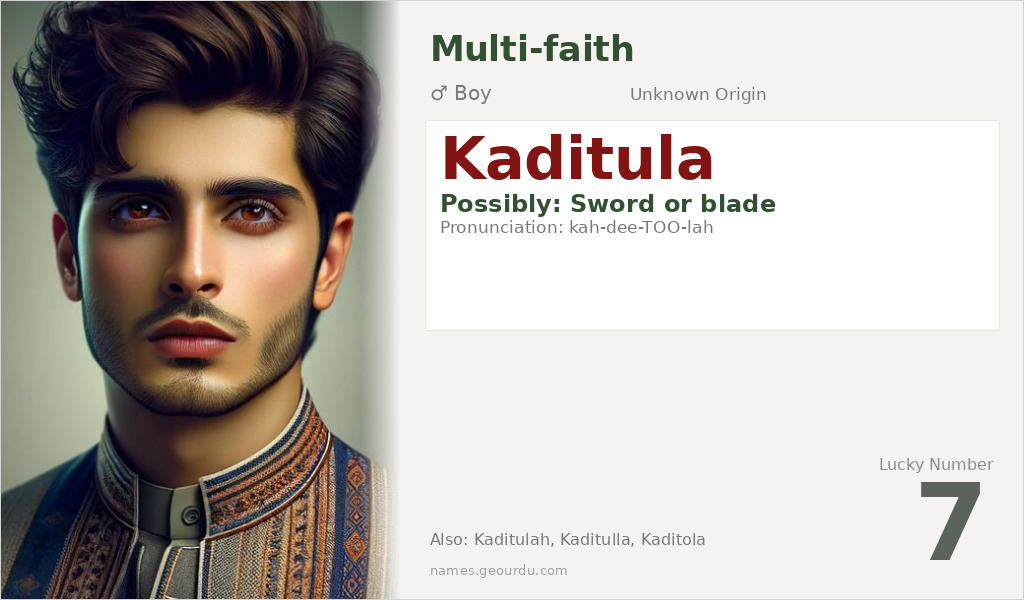 Kaditula Name Meaning and Details