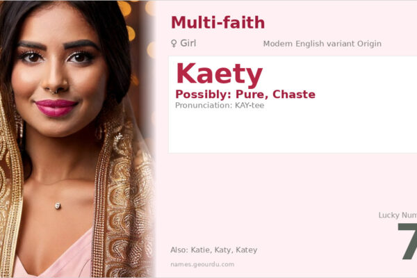 Kaety Name Meaning — Origin, Gender & Details (2025)