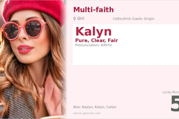 Kalyn Name Meaning — Celtic Origin, Girl’s Name & Details (2025)