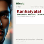 Kanhaiyalal Name Meaning and Details