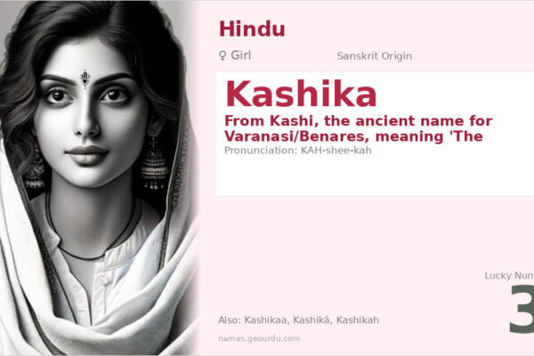 Kashika Name Meaning — Sanskrit Origin, Girl Name & Details (2025)
