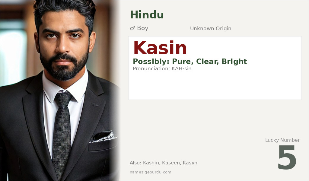Kasin Name Meaning and Details