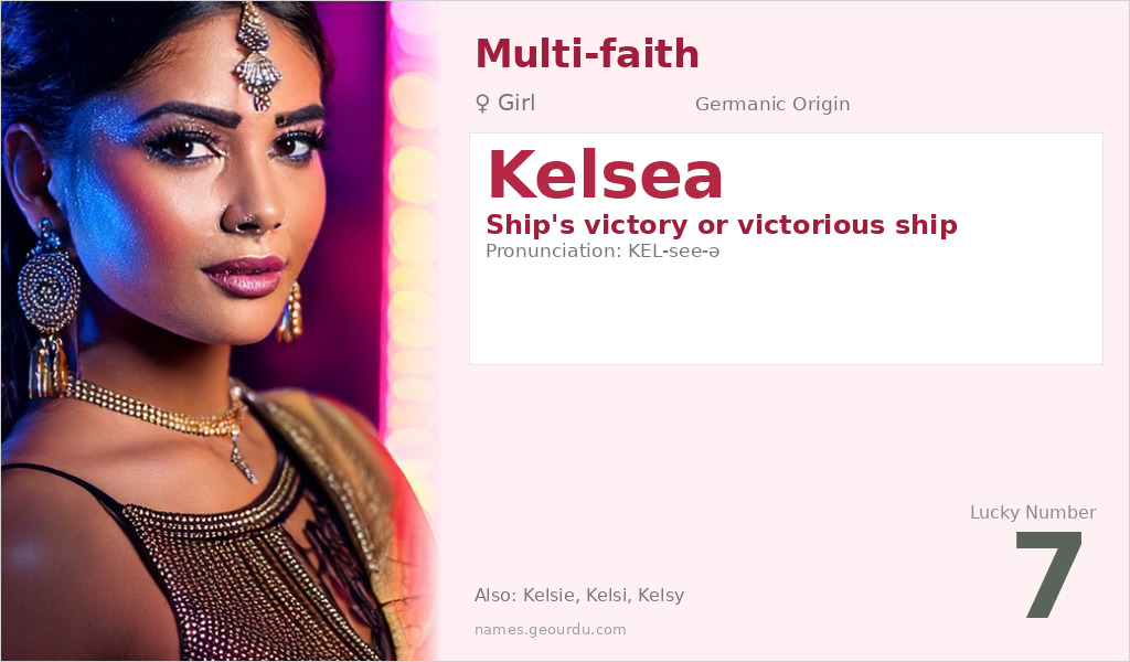 Kelsea Name Meaning and Details