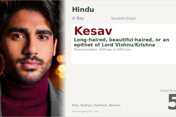 Kesav Meaning — Sanskrit Origin, Hindu Boy Name & Details (2025)