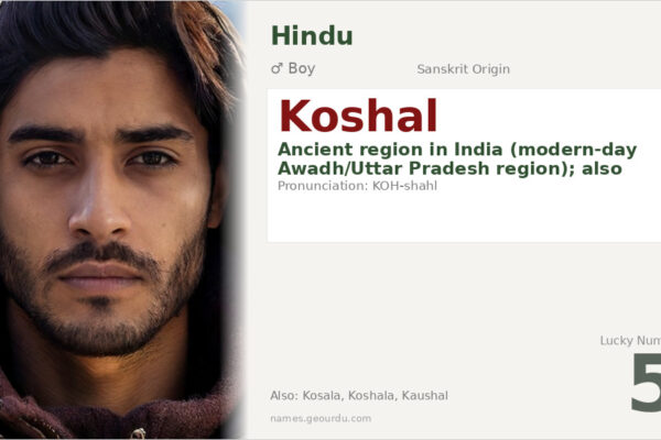 Koshal Name Meaning — Sanskrit Origin, History & Details (2025)