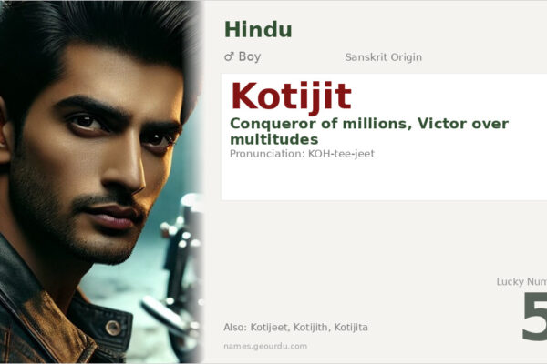 Kotijit Name Meaning — Sanskrit Origin, Boy Name & Details (2025)