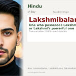 Lakshmibalan Name Meaning and Details