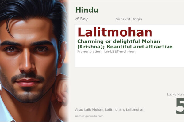 Lalitmohan Name Meaning — Sanskrit Origin, Hindu Boy Name & Details (2025)