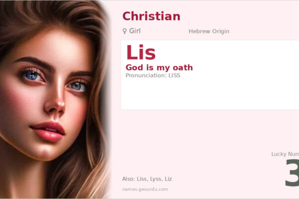 Lis Name Meaning — Hebrew Origin, Girl Name & Details (2025)