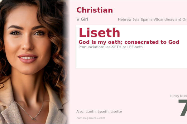 Liseth Name Meaning — Hebrew Origin, Girl Name & Details (2025)