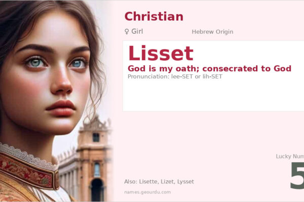 Lisset Name Meaning — Hebrew Origin, Girl Name & Details (2025)