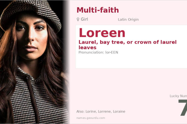 Loreen Name Meaning — Latin Origin, Girl’s Name & History (2025)