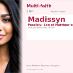 Madissyn Name Meaning and Details