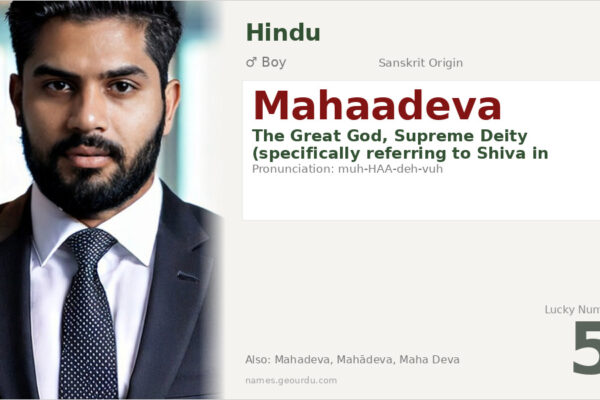 Mahaadeva Name Meaning — Sanskrit Origin, Hindu Boy Name & Details (2025)