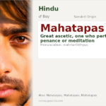 Mahatapas Name Meaning and Details