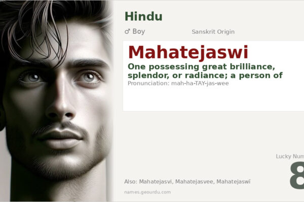 Mahatejaswi Meaning — Sanskrit Origin, Boy Name & Details (2025)