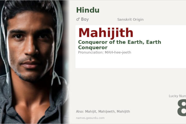 Mahijith Name Meaning — Sanskrit Origin, Boy Name & Details (2025)