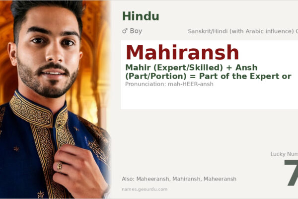 Mahiransh Name Meaning — Sanskrit/Hindi Origin, Boy Name & Details (2025)