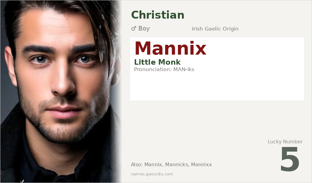 Mannix Name Meaning and Details