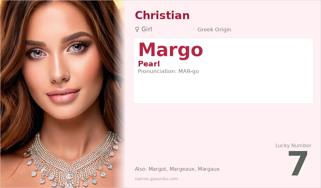 Margo Name Meaning and Details