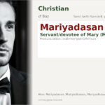 Mariyadasan Name Meaning and Details