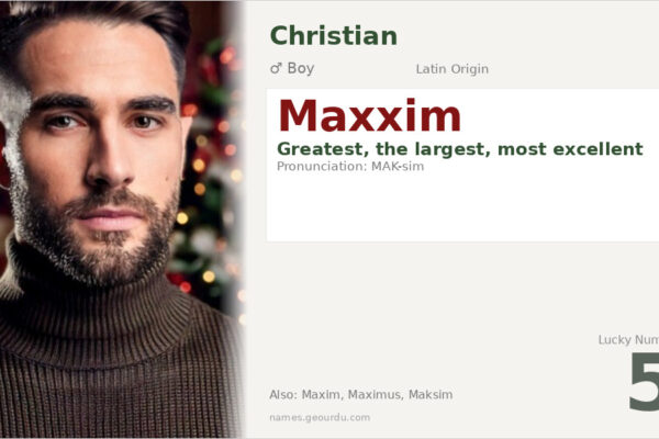 Maxxim Name Meaning — Latin Origin, Boy Name & Details (2025)